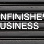Unfinished Business hennessey grant